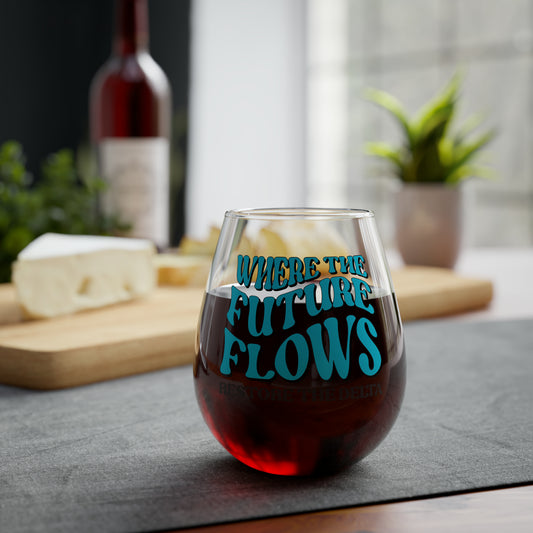 Where the Future Flows Stemless Wine Glass