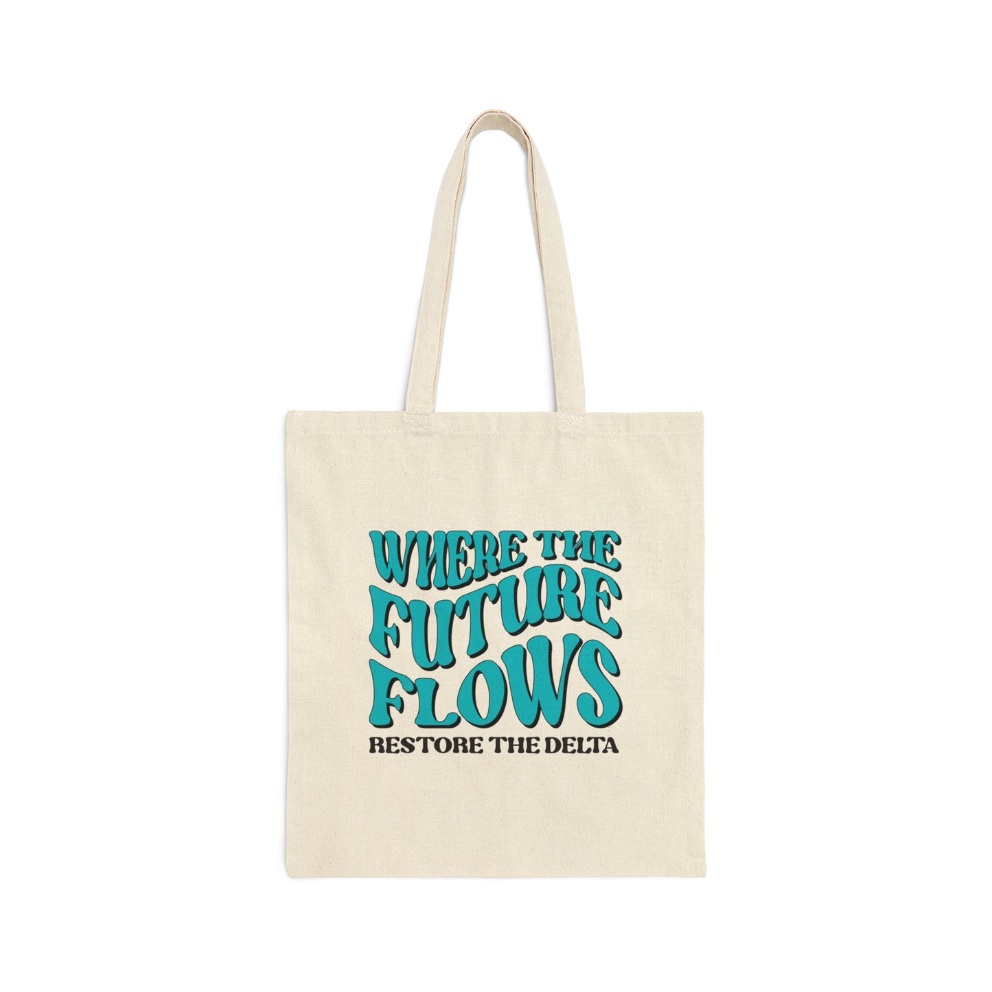 Where the Future Flows - Cotton Canvas Tote Bag