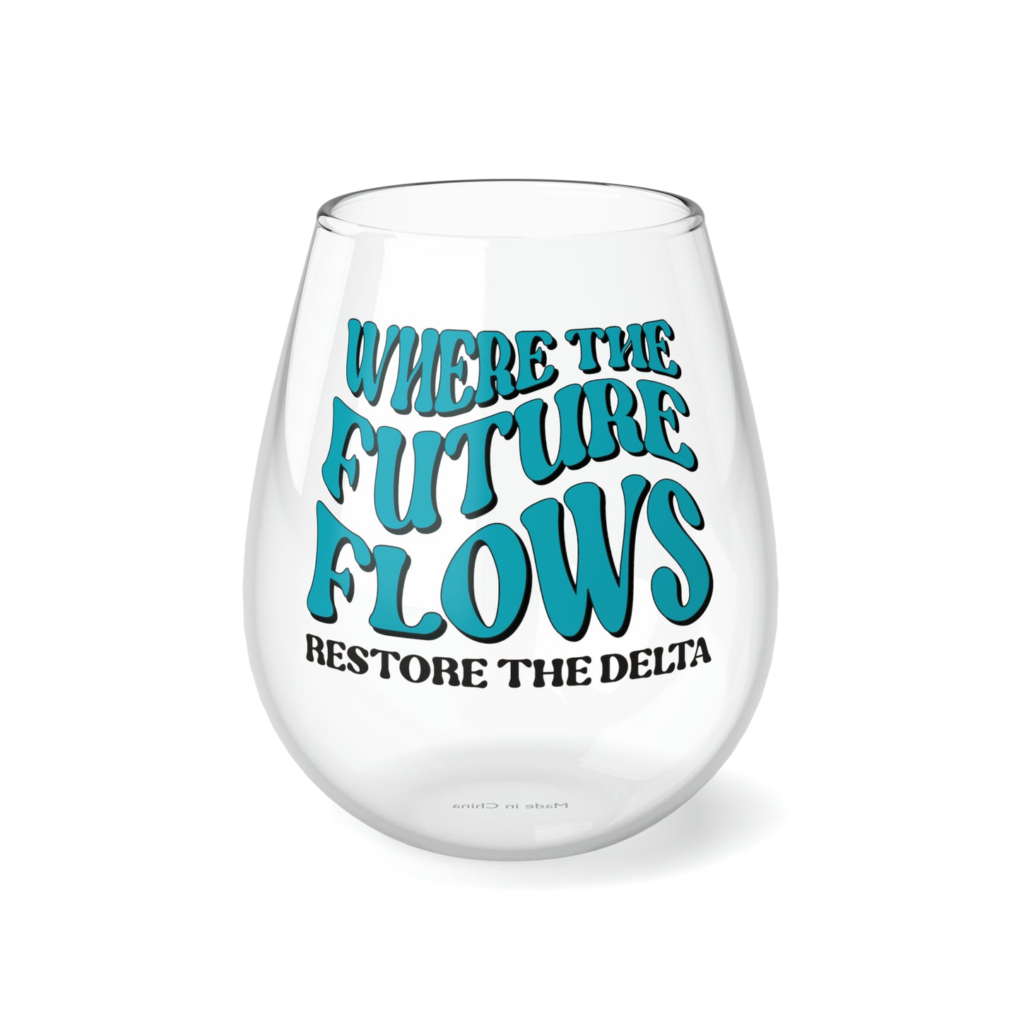 Where the Future Flows Stemless Wine Glass