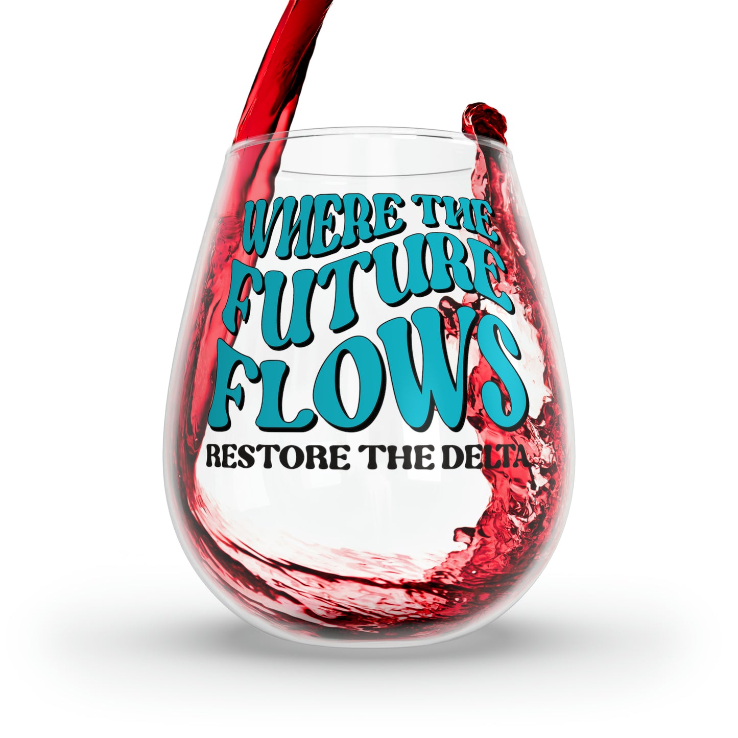 Where the Future Flows Stemless Wine Glass