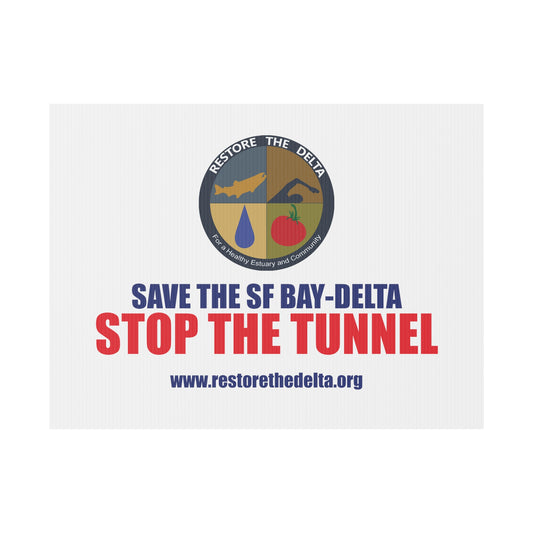 Stop the Tunnels Yard Sign