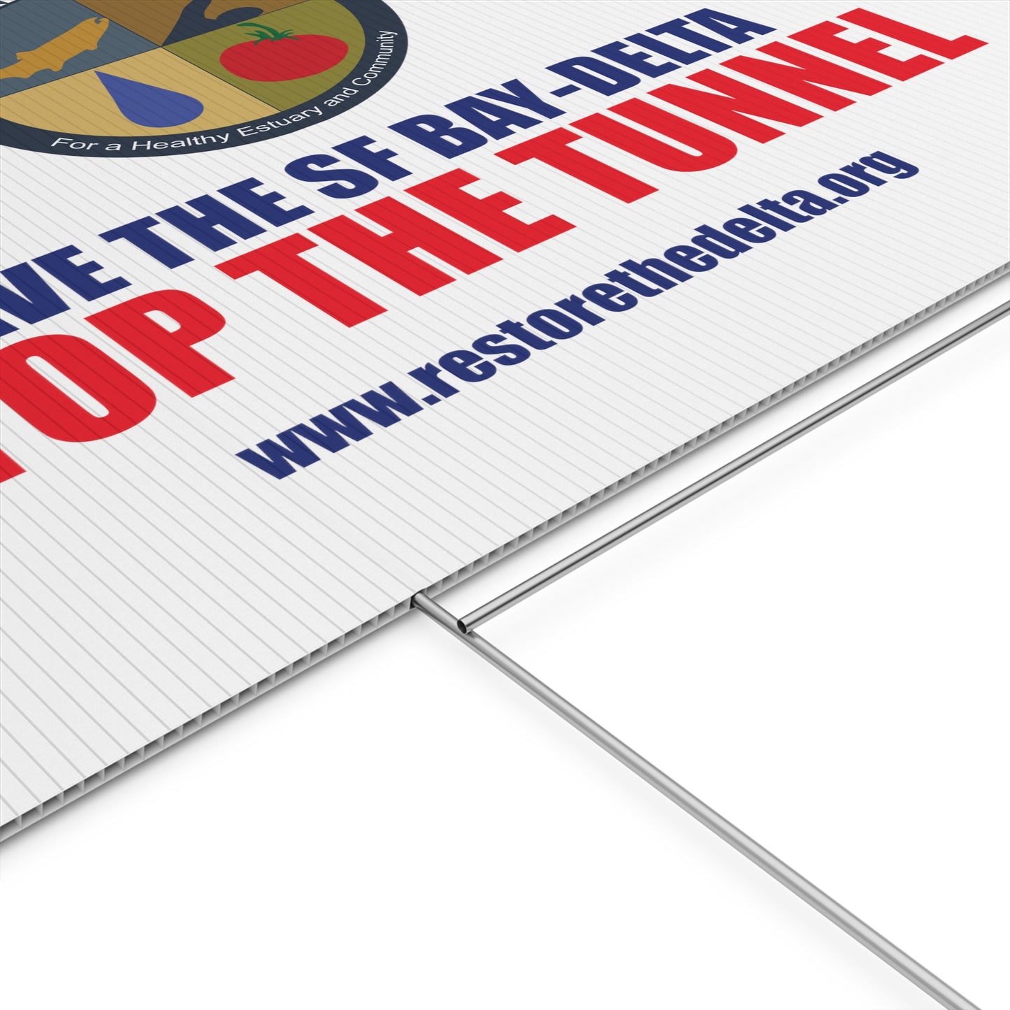 Stop the Tunnels Yard Sign