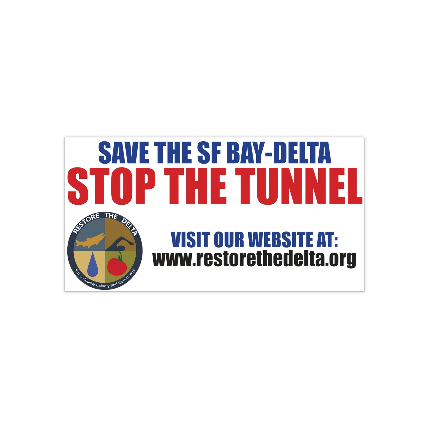 Stop the Tunnel Bumper Sticker