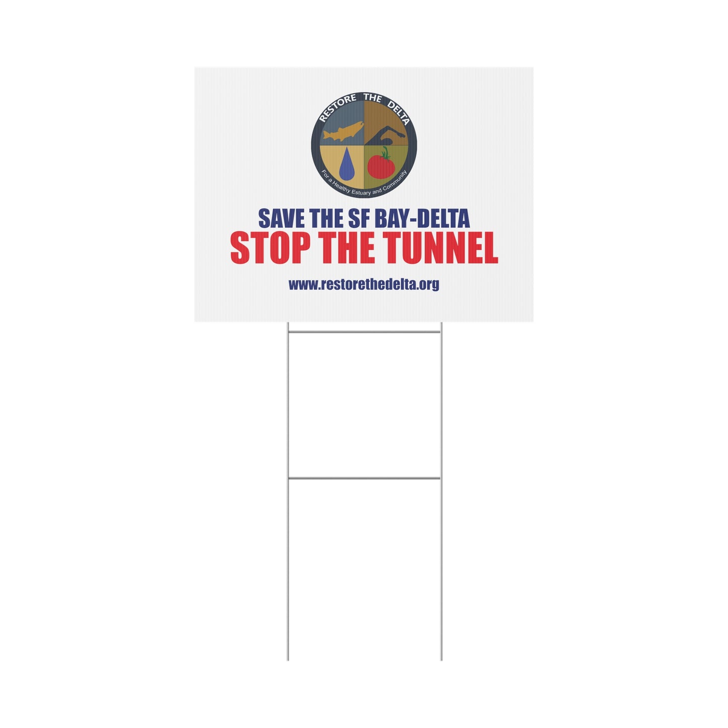 Stop the Tunnels Yard Sign