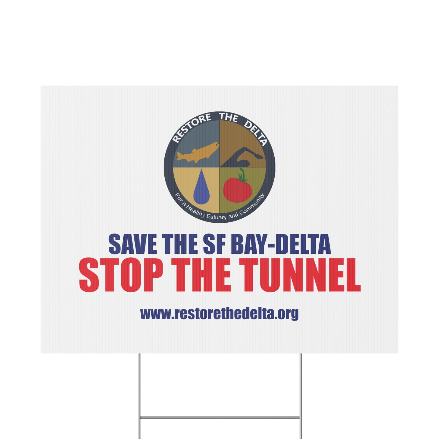 Stop the Tunnels Yard Sign