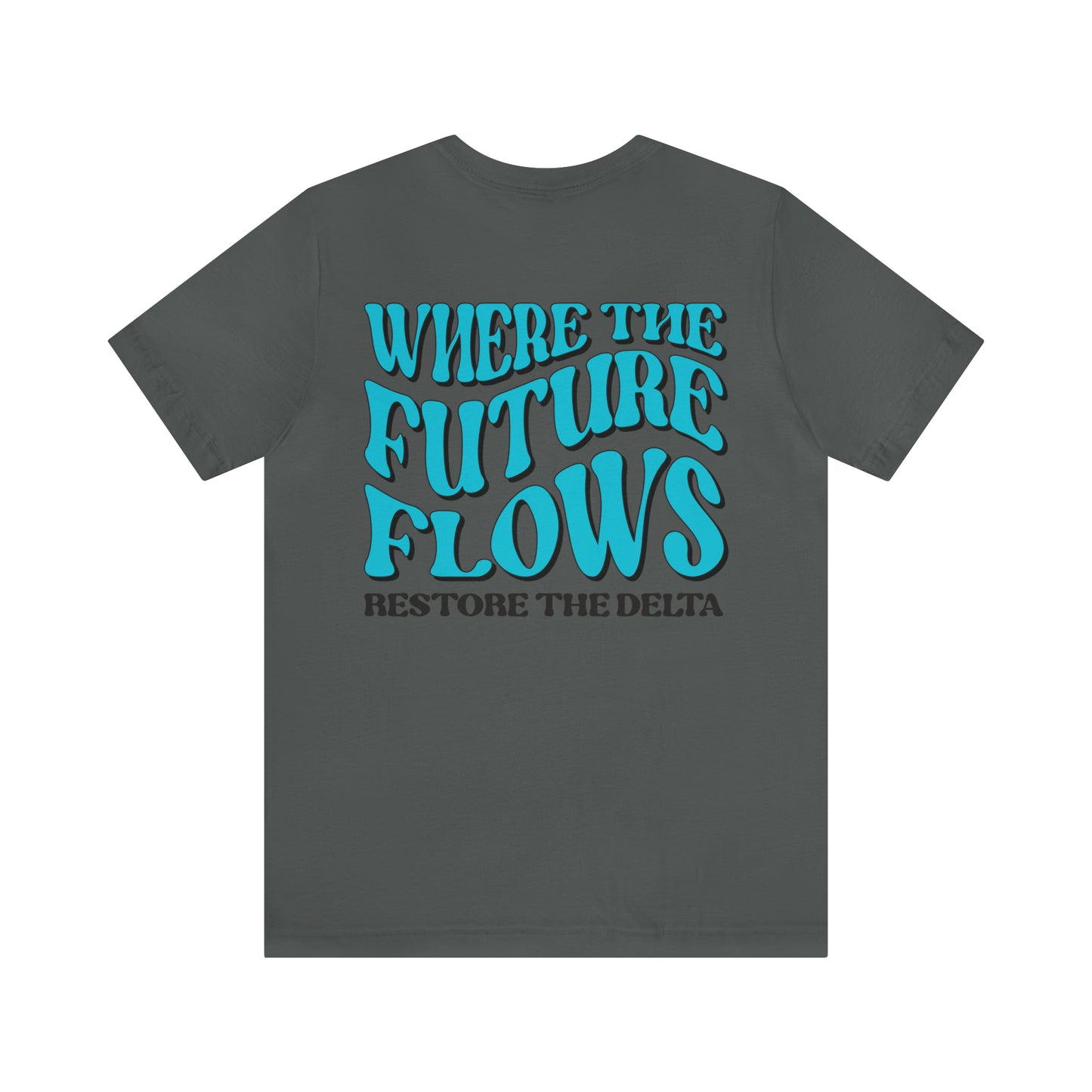 Where the Future Flows - Groovy T-Shirt