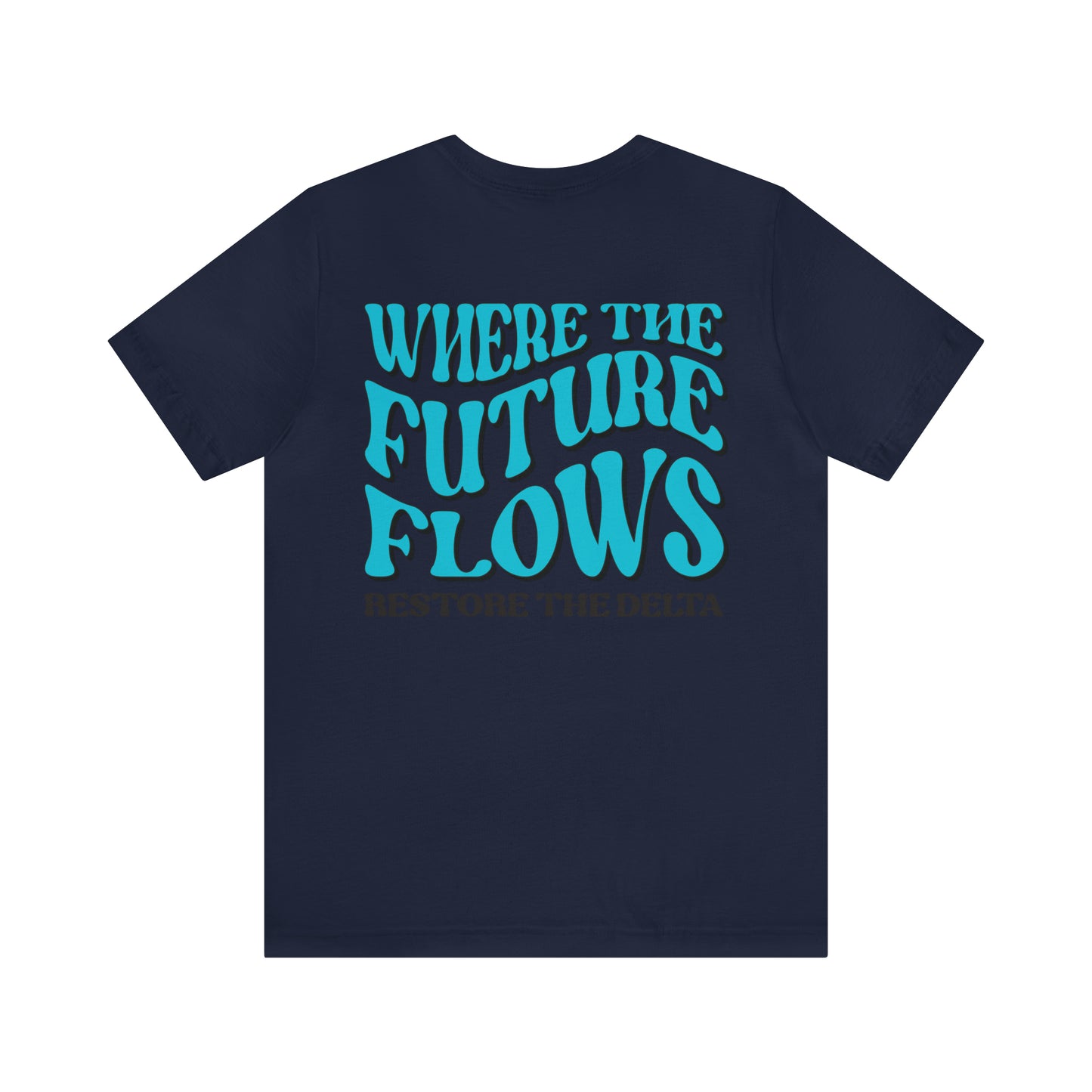 Where the Future Flows - Groovy T-Shirt